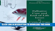 [FREE] EBOOK AACN Protocols For Practice: Palliative Care And End-Of-Life Issues In Critical Care