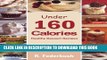 Ebook Delicious Dessert Recipes Under 160 Calories. Naturally, Healthy Desserts That No One Will