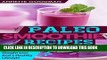 Best Seller Paleo: Smoothies: 67 Delicious Gluten Free Smoothie Recipes For Weight Loss And a