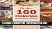 Best Seller Delicious Dessert Recipes Under 160 Calories. Naturally, Healthy Desserts That No One