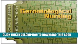 [READ] EBOOK Delmar s Nursing Review Series: Gerontological Nursing (Thomson Delmar Learning s