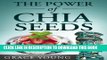 Best Seller The Power of Chia Seeds: Lose Weight   Feel Great with this Ancient Aztec Diet