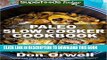 Ebook Paleo Slow Cooker Cookbook: Over 80 Quick   Easy Gluten Free Paleo Low Cholesterol Whole