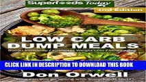 Ebook Low Carb Dump Meals: Over 90  Low Carb Slow Cooker Meals, Dump Dinners Recipes, Quick   Easy