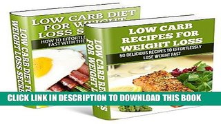 Best Seller Low Carb: Low Carb Weight Loss Secrets Box Set (Dash Diet, Slow Cooker Meals, Low Carb