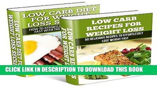 Ebook Low Carb: Low Carb Weight Loss Secrets Box Set (Dash Diet, Slow Cooker Meals, Low Carb
