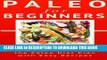 Best Seller Paleo for Beginners: The Ultimate Guide for Getting Started With The Paleo Diet Plan