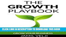 Best Seller The Growth Playbook: Proven Marketing Strategies To Grow Your Business Free Read