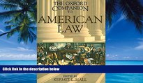 Big Deals  The Oxford Companion to American Law (Oxford Companions)  Full Ebooks Best Seller