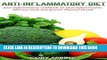 Best Seller Anti-Inflammatory Diet: Anti-Inflammatory Cookbook To Heal Inflammation, Alleviate