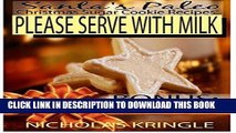 Best Seller Santa s Paleo Christmas Sugar Cookie Recipes: Please Serve With Milk (Christmas