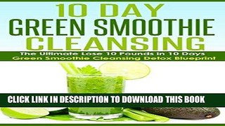Best Seller Weight Loss: The Ultimate Lose 10 Pounds in 10 Days Detox Blueprint (Nutrition,