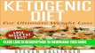 Best Seller Ketogenic Diet: For Ultimate Weight Loss - Lose Belly Fat Fast! [ ketogenic diet plan,