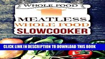 Best Seller Whole Food: Plant-Based 30 Day Whole Food Challenge - Meatless Dairy Free Recipes Free