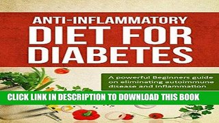 Best Seller Anti Inflammatory Diet: Learn How To Eliminate Autoimmune Disease