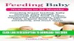 Ebook Feeding Baby: Including breast feeding, baby formula, store bought vs. homemade baby food,