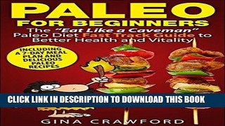 Best Seller Paleo for Beginners: A Paleo for Beginners FAST TRACK GUIDE to Paleo Weight Loss,