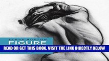 [READ] EBOOK Figure Drawing for Artists: Making Every Mark Count ONLINE COLLECTION