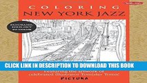 Best Seller Coloring New York Jazz: Featuring the artwork of celebrated illustrator Tomislav Tomic