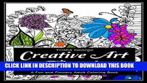 Ebook Creative Art Florals: A Fun and Flowery Adult Coloring Book (Volume 1) (Creative Art