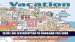 Ebook Vacation Destinations: An Adult Coloring Book Free Read