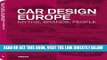 [FREE] EBOOK Car Design Europe: Myths, Brands, People (English, German and French Edition) BEST