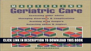 [READ] EBOOK Mastering Geriatric Care BEST COLLECTION