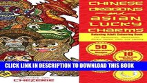 Ebook RELAXING Adult Colouring Book: Chinese Dragons and Asian Lucky Charms (Adult Colouring Books