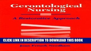 [READ] EBOOK Gerontological Nursing: A Restorative approach BEST COLLECTION