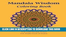 Best Seller Mandala Wisdom: An Adult Coloring Book: 50 Stress Relief Mandala Designs Inspired by