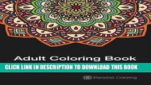 Best Seller Adult Coloring Books: A Coloring Book for Adults Featuring Stress Relieving Mandalas
