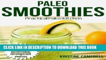 Ebook Paleo Smoothie Recipe Book: 120 Healthy Smoothie Recipes: Including Smoothies for Weight