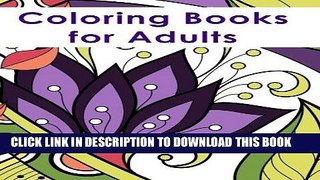 Best Seller Coloring Books for Adults: Adult Coloring Book with over 45 Coloring Pages! Flowers,