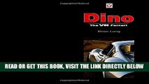 [FREE] EBOOK Dino: The V6 Ferrari (Dino: The V6 Ferarri) BEST COLLECTION