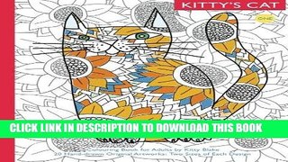 Ebook Kitty s Cat: Book One: Colouring Book for Adults. Portfolio of Twenty Patterned Paper Cats