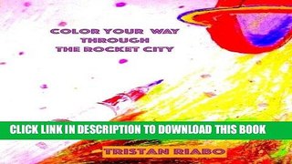 Best Seller Color your way through The Rocket City: Color Pages for All Ages.    Color Your Way