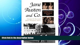 FREE DOWNLOAD  Jane Austen and Co.: Remaking the Past in Contemporary Culture  BOOK ONLINE