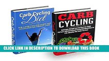 Best Seller Carb Cycling Box Set #1: Carb Cycling Diet   Carb Cycling Recipes: Secrets To Rapid