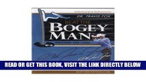 [FREE] EBOOK BEAT THE BOGEY MAN (DR. TRAVIS FOX) 8 DISC BOXED SET (Beat The Bogey Man, 8 Disc