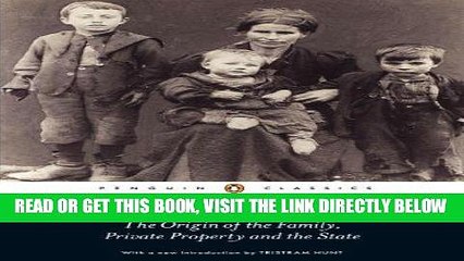 [READ] EBOOK The Origin of the Family, Private Property and the State (Penguin Classics) ONLINE