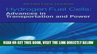 [READ] EBOOK Hydrogen   Fuel Cells: Advances in Transportation and Power BEST COLLECTION