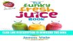 Ebook The Funky Fresh Juice Book Free Read