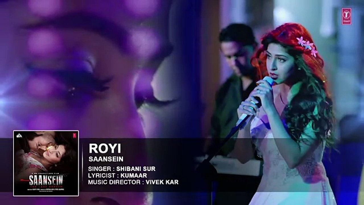 ROYI - Full Audio Song - SAANSEIN - Latest Bollywood Song 2016 - Songs HD