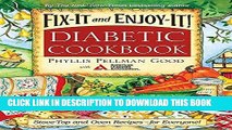 Best Seller Fix-It and Enjoy-It Diabetic: Stove-Top And Oven Recipes-For Everyone! Free Read