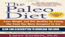 Best Seller The Paleo Diet: Lose Weight and Get Healthy by Eating the Food You Were Designed to