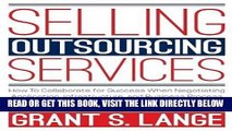 [READ] EBOOK Selling Outsourcing Services: How To Collaborate for Success When Negotiating