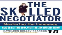 [FREE] EBOOK The Skilled Negotiator: Mastering the Language of Engagement BEST COLLECTION