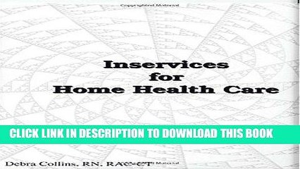 [FREE] EBOOK Inservices for Home Health Care BEST COLLECTION