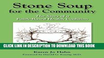 [FREE] EBOOK Stone Soup for the Community: The Story of a Faith-Based Health Coalition BEST