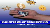 [READ] EBOOK Snagging A Badge; The Real Guide To Becoming A Police Officer ONLINE COLLECTION